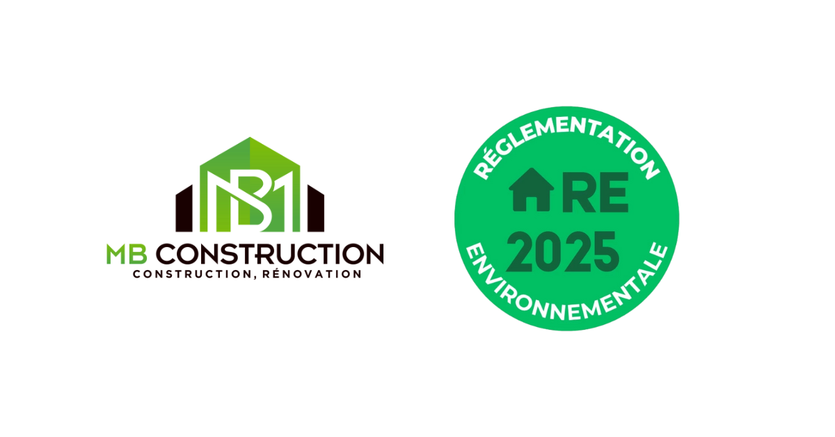 MB Construction reglementation environnementale 2025